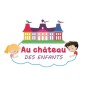Au chateau des enfants - de 1 à 3 ans Au chateau des enfants - de 1 à 3 ans