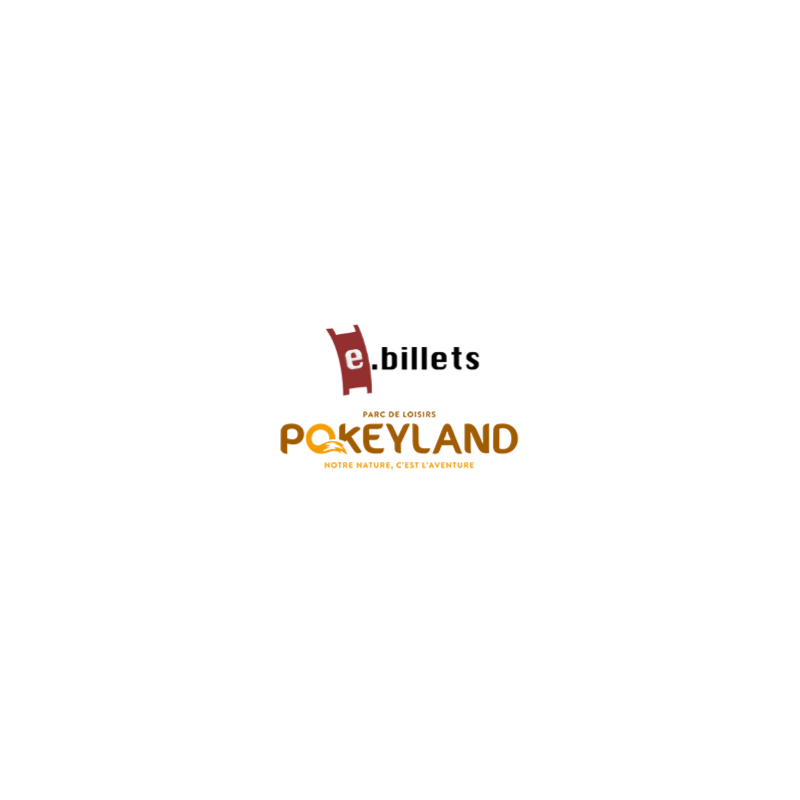 E billet pokeyland pack grand aventurier à partir de 12 ans