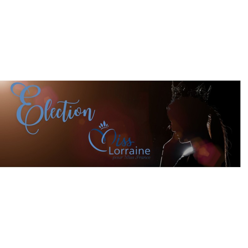 ELECTION DE MISS LORRAINE