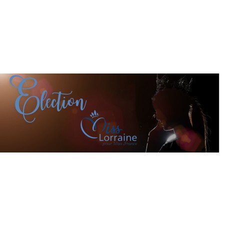 ELECTION DE MISS LORRAINE