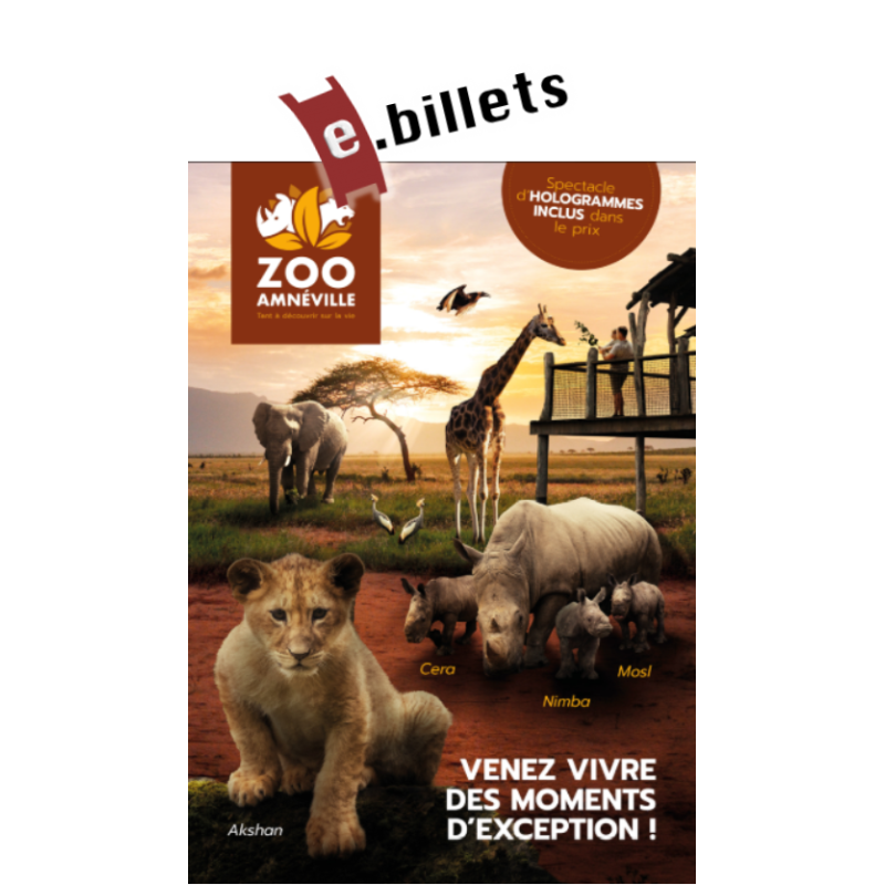 E billet zoo amneville enfant - de 3 à 11 ans E billet zoo amneville enfant - de 3 à 11 ans